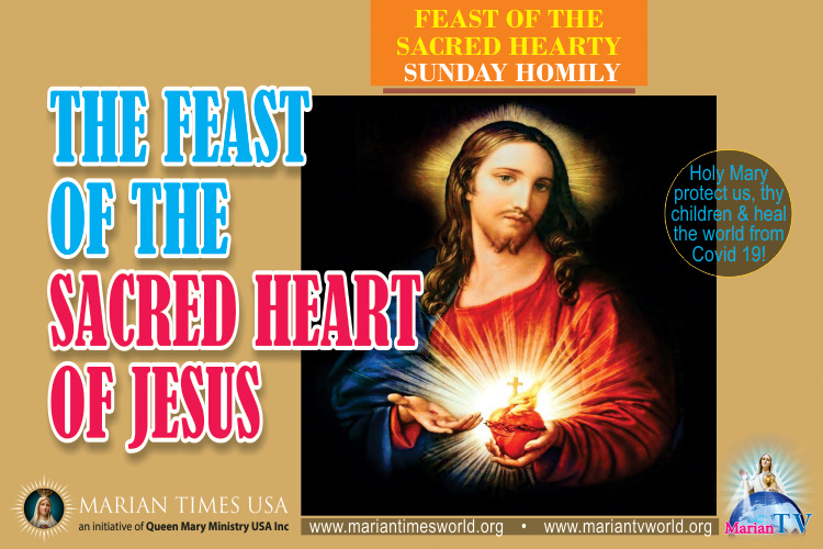 THE FEAST OF THE SACRED HEART OF JESUS Marian Times World
